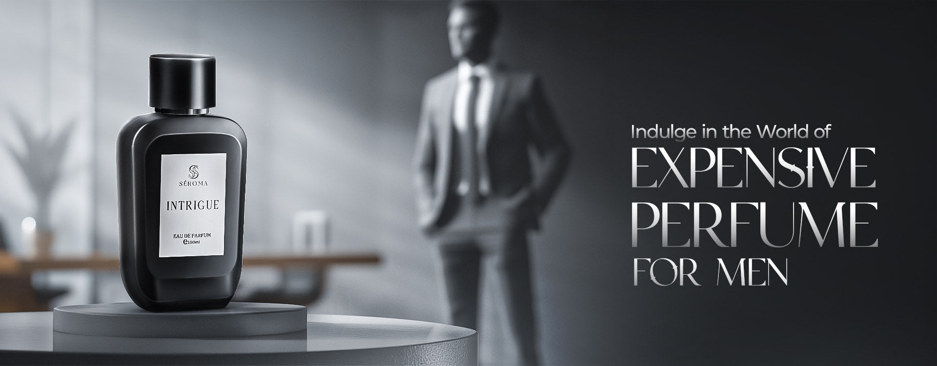 Indulge in the World of Expensive Perfume for Men with Seroma Ventures
